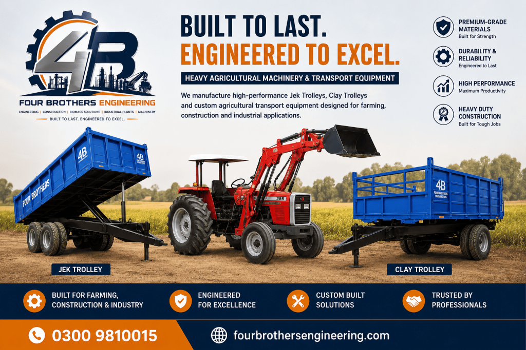 Agriculture machinery and transport equipment manufactured by Four Brothers Engineering including tractor trolleys, clay trolleys, water bowsers and custom farm equipment in Pakistan.