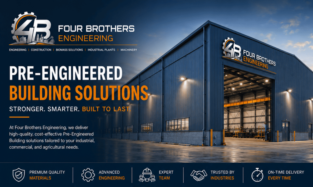 Pre Engineered Buildings (PEB) service by Four Brothers Engineering featuring modern industrial steel shed, warehouse and factory building construction in Pakistan.