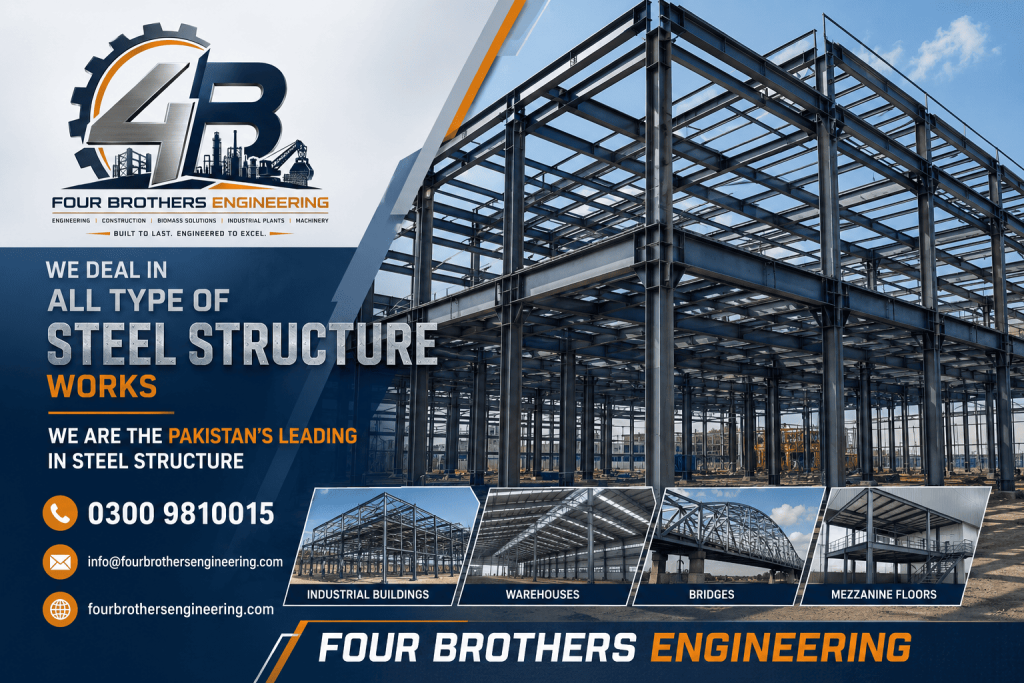 Industrial steel structure manufactured by Four Brothers Engineering in Pakistan for warehouses, factories, commercial buildings and industrial projects.