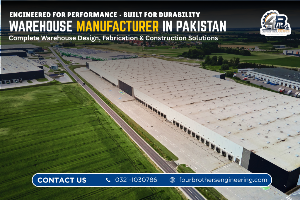 Modern steel warehouse building designed and constructed by Four Brothers Engineering for storage, logistics and industrial use in Pakistan.
