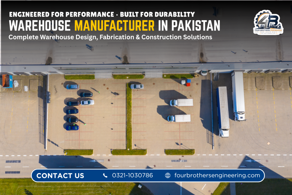 Modern steel warehouse building designed and constructed by Four Brothers Engineering for storage, logistics and industrial use in Pakistan.