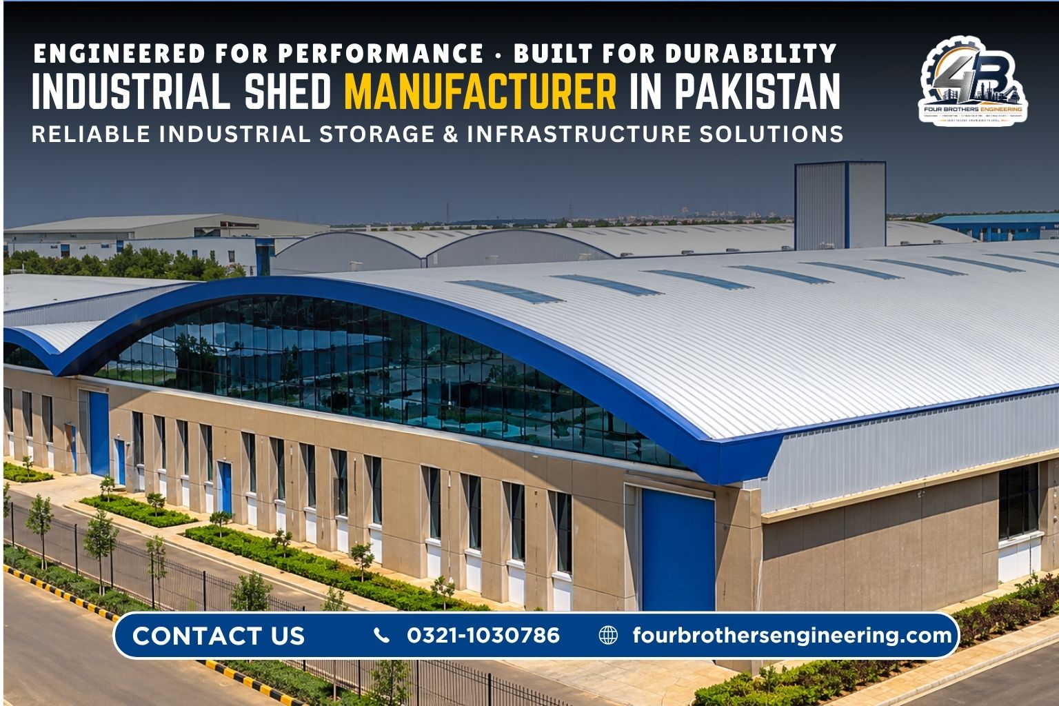 Industrial sheds manufacturer in Pakistan - PEB steel structure shed by Four Brothers Engineering